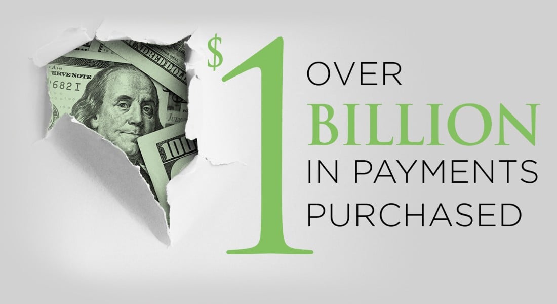 Over $1 Billion in payments purchased
